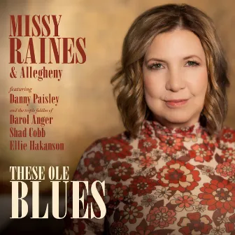 These Ole Blues by Missy Raines