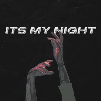 It's my night by MUI