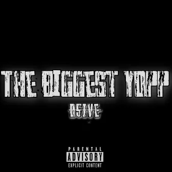 Biggest Yopp by D5ive