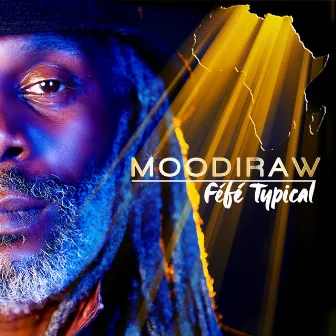 Moodiraw by Fefe Typical