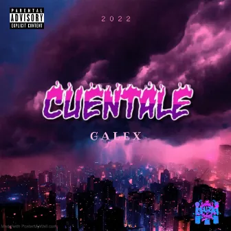 Cuentale by Galex