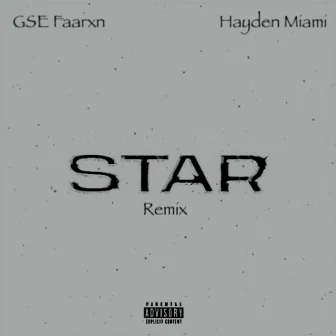 Star (Remix) by GSE Faarxn