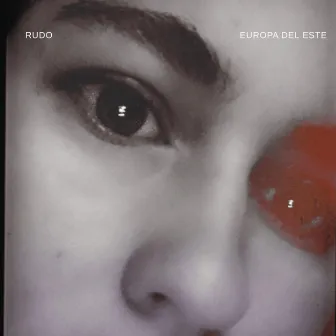 Europa Del Este by Rudo