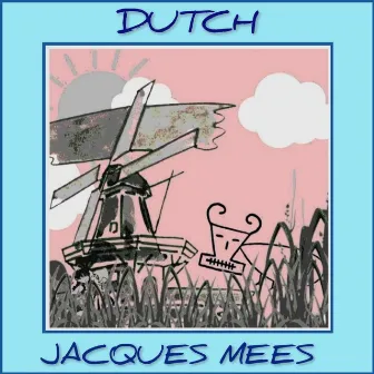 Dutch by Jacques Mees