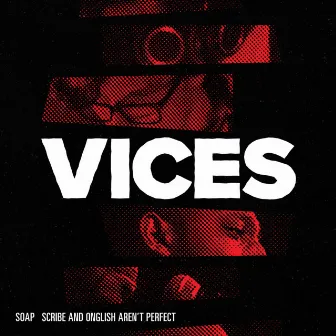 Vices by S.O.A.P.