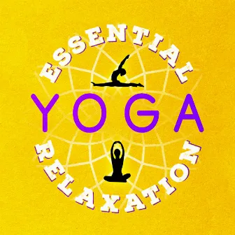 Essential Yoga Relaxation by Kundalini Yoga Music