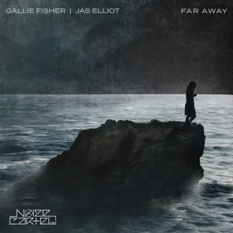 Far Away by Jas Elliot