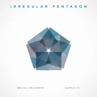 Irregular Pentagon by Supply Fi