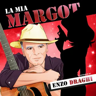 La mia Margot by Enzo Draghi