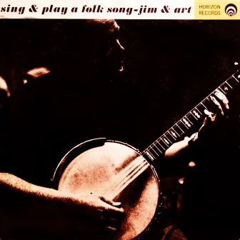 Sing & Play a Folk Song by Art Podell