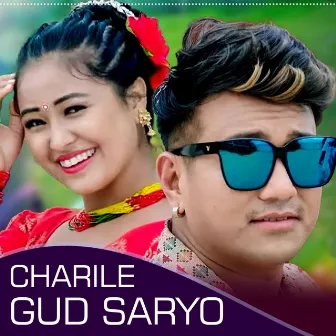 Charile Gud Saryo by Chandra Sharma