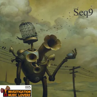 Nous Sommes Les Acteurs Du Changement EP by Seq9