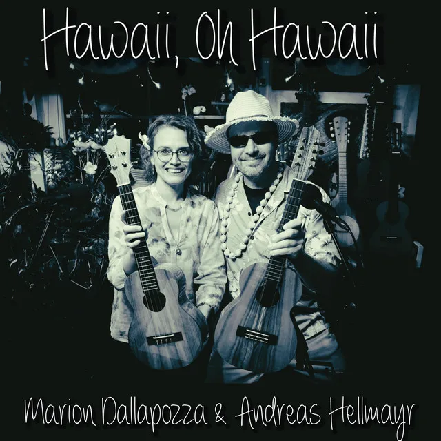 Hawaii, Oh Hawaii - Ukulele/Bass Version