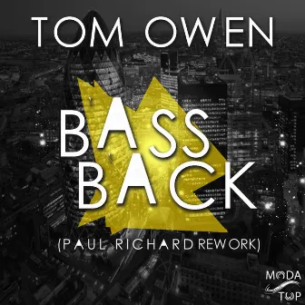 Bass Back (Paul Richard Rework) by Paul Richard