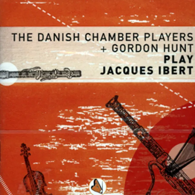 The Danish Chamber Players + Gordon Hunt Play Jacques Ibert