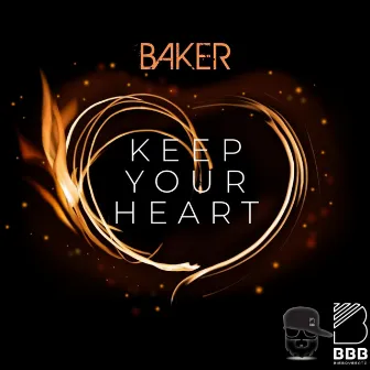 Keep Your Heart by Baker