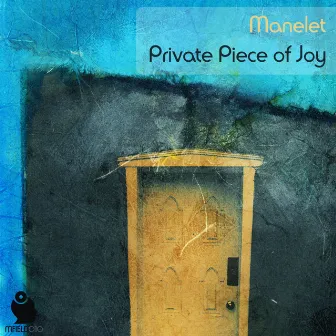 Private Piece of Joy by Manelet