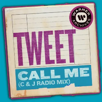 Call Me (C & J Radio Mix) by Tweet