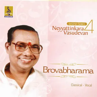 Brovabharama by Neyyattinkara Vasudevan