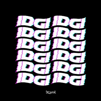 IDGI by LIQUVR