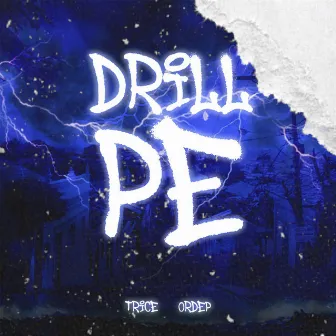 Drill Pe by Ordep