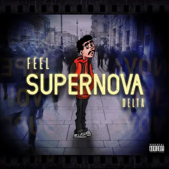 Supernova by Feel