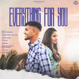 Everything For You by Unknown Artist