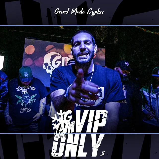 Grind Mode Cypher Vip Only 5