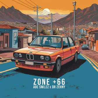 ZONE +66 by Ade Smilez