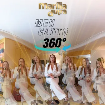 Meu Canto 360º by Marília Dutra