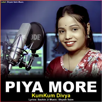 Piya More by 