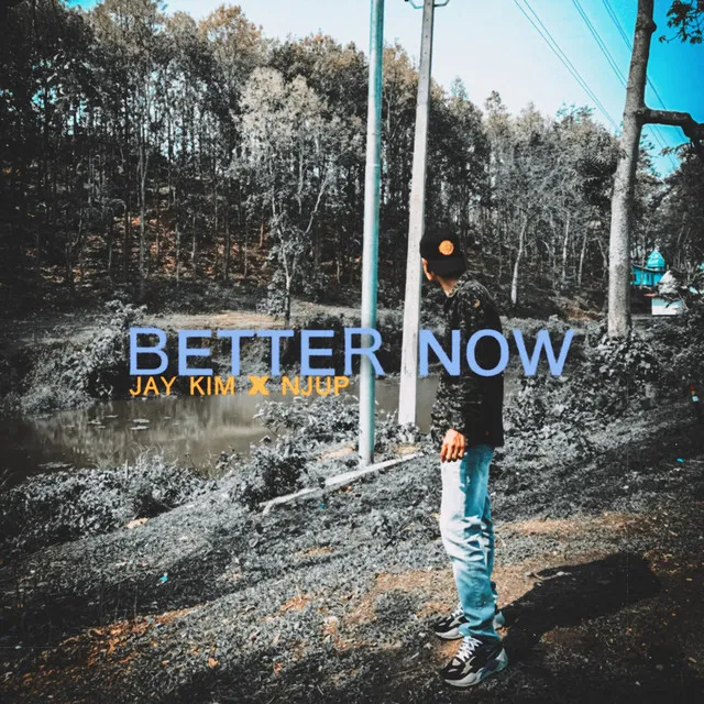 Better Now