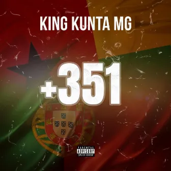 +351 by King Kunta MG