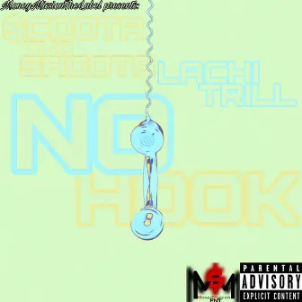 No Hook by $coota Tha Shoota