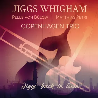 Jiggs' Back in Town by Jiggs Whigham