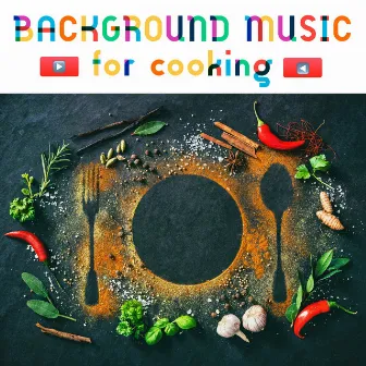 Background Music for Cooking Videos: Italian Cooking Piano Music by James Royale