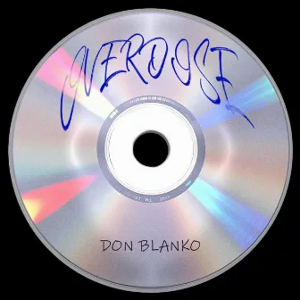 OVERDOSE by Don Blanko