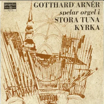 Gotthard Arnér spelar orgel i Stora Tuna kyrka by Gotthard Arnèr