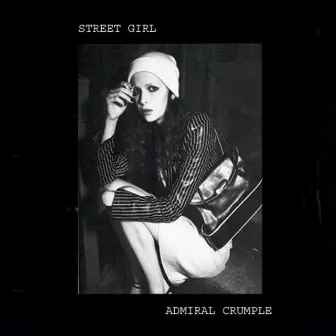 Streetgirl by Admiral Crumple