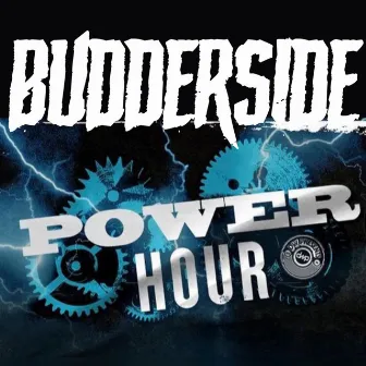 Power Hour by Budderside