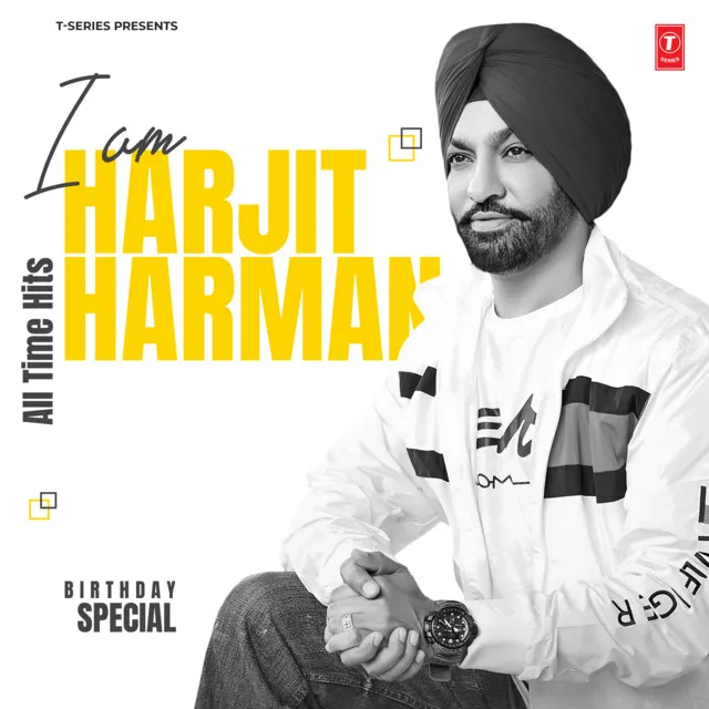 I Am Harjit Harman - All Time Hits Birthday Special