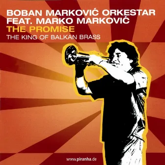 The Promise by Boban Markovic Orkestar