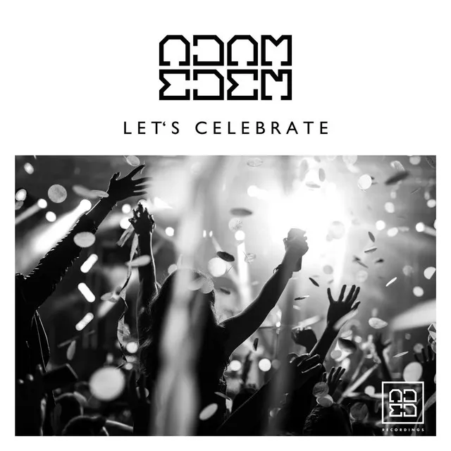 Let's Celebrate - Kenny Beltrey Remix