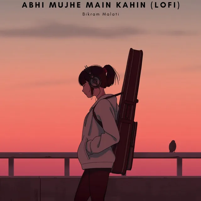 Abhi Mujhe Main Kahin - LoFi