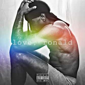 Love, Ronald by Ronald Keaton