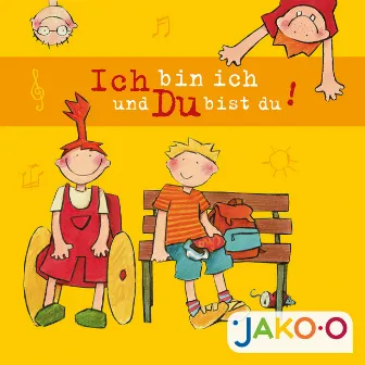 Ich bin ich und Du bist du! by JAKO-O