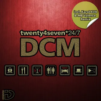 24/7 EP by DCM