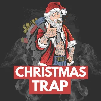 Christmas Trap by Christmas Music Hits