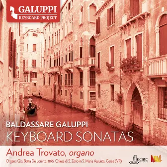 Galuppi Keyboard Project - Keyboard Sonatas, Vol. 2 by Andrea Trovato