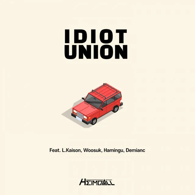 Idiot Union